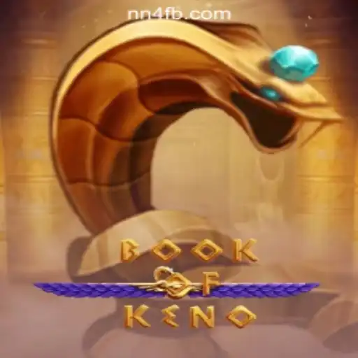 Exploring the Excitement of BookOfKeno on NN4.com Oficial Slots Brasil